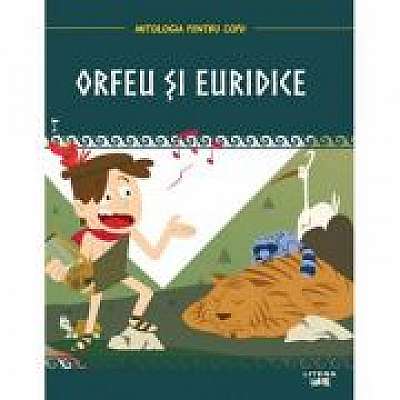 Coperta cărții Mitologia. Orfeu si Euridice