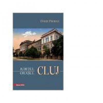 Judetul Cluj: Orasul Cluj / Cluj county: The city of Cluj