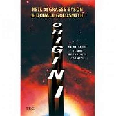 Origini - Neil deGrasse Tyson, Donald Goldsmith