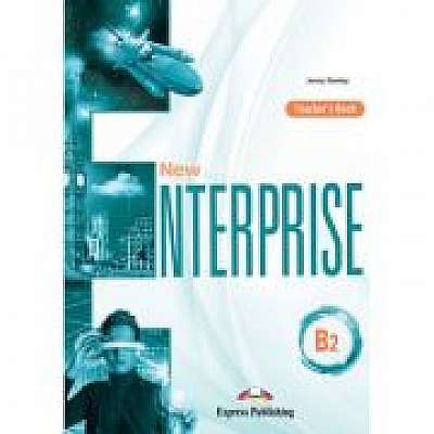 Curs limba engleza New Enterprise B2 Manualul Profesorului