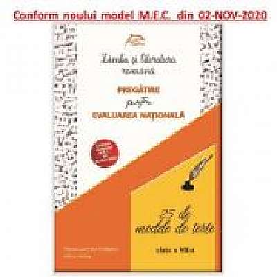 Limba si literatura romana - 25 de modele de teste - Pregatire pentru Evaluarea Nationala - CONFORM model MEC 02 NOV 2020 - clasa a VII-a