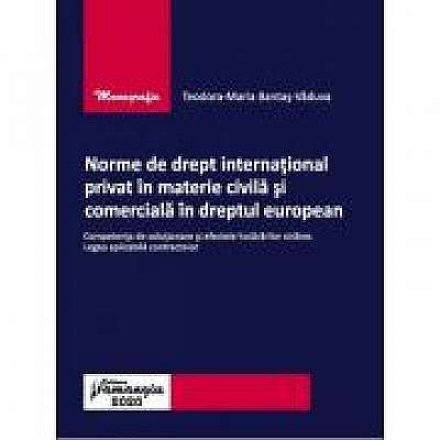 Norme de drept international privat in materie civila si comerciala in dreptul european