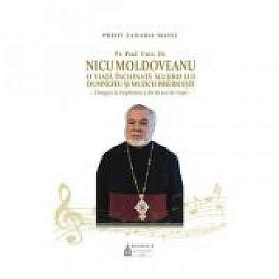 Pr. Prof. Univ. Dr. Nicu Moldoveanu, O viata inchinata slujirii lui Dumnezeu si muzicii bisericesti