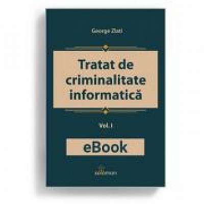 Tratat de criminalitate informatica. Vol. I – eBook