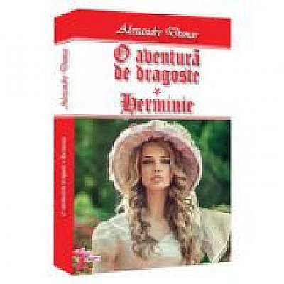 O aventura de dragoste - Alexandre Dumas