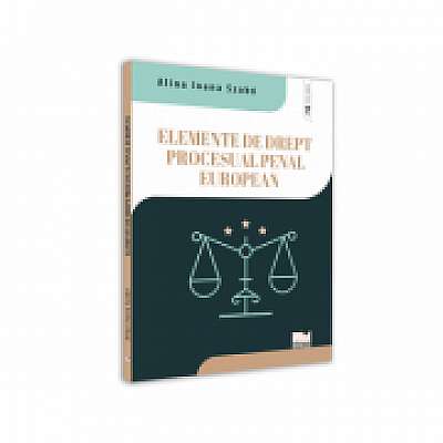 Coperta cărții Elemente de drept procesual penal european