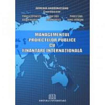 Managementul proiectelor publice cu finantare internationala