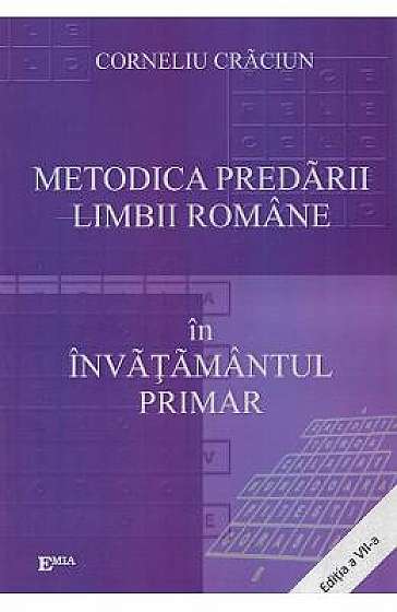 Metodica predarii limbii romane in invatamantul primar. Ed.7