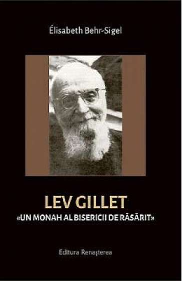 Lev Gillet. Un monah al bisericii de rasarit