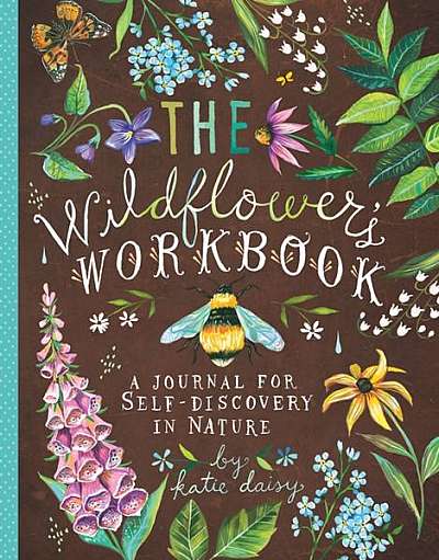 Coperta cărții The Wildflower's Workbook: A Journal for Self-Discovery in Nature