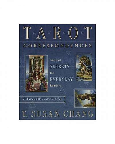 Tarot Correspondences: Ancient Secrets for Everyday Readers