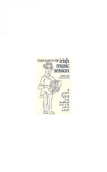 Field Guide to the Irish Music Session