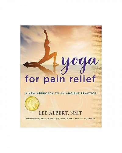 Coperta cărții Yoga for Pain Relief: A New Approach to an Ancient Practice