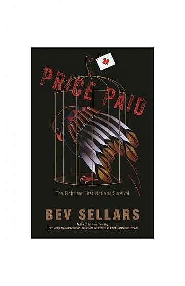 Price Paid: The Fight for First Nations Survival