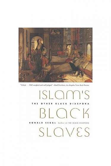 Coperta cărții Islam's Black Slaves: The Other Black Diaspora