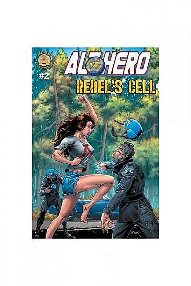 Alt-Hero #2: Rebel's Cell