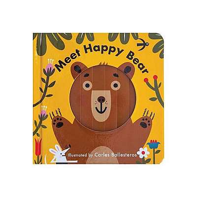 Changing Faces: Meet Happy Bear