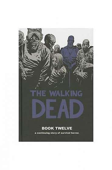 Coperta cărții The Walking Dead, Book 12
