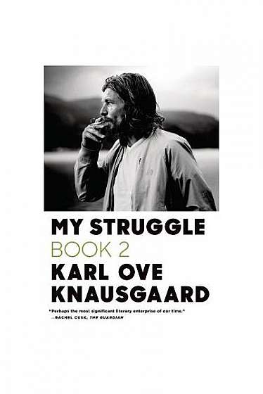 Coperta cărții My Struggle, Book 2: A Man in Love