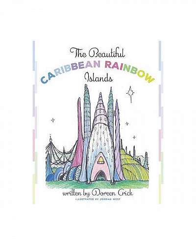 Coperta cărții The Beautiful Caribbean Rainbow Islands