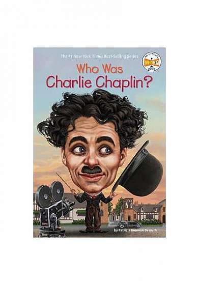 Who Was Charlie Chaplin?