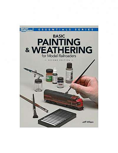 Basic Painting & Weathering for Model Railroaders