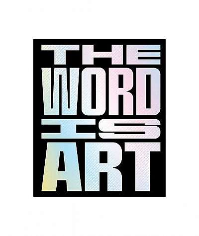 The Word Is Art