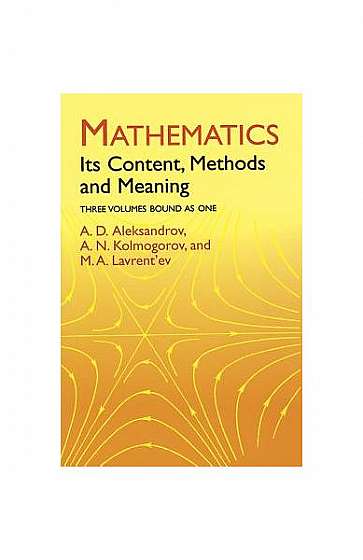 Mathematics Mathematics: Its Content, Methods and Meaning Its Content, Methods and Meaning