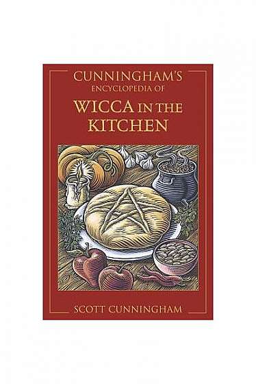 Cunningham's Encyclopedia of Wicca in the Kitchen
