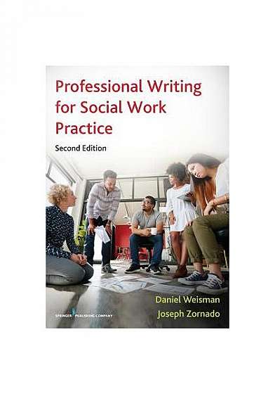 Professional Writing for Social Work Practice, Second Edition