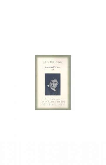 Etty Hillesum: Essential Writings