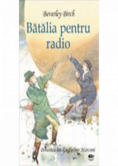 Batalia pentru radio - Birch Beverley