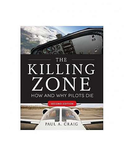 The Killing Zone 2e: How and Why Pilots Die