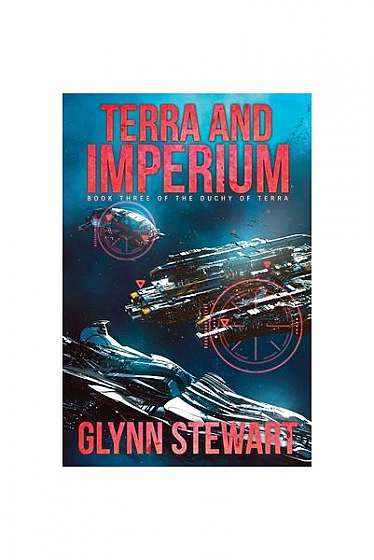 Terra and Imperium: Book Three in the Duchy of Terra