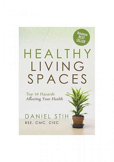 Healthy Living Spaces: Top 10 Hazards Affecting Your Health