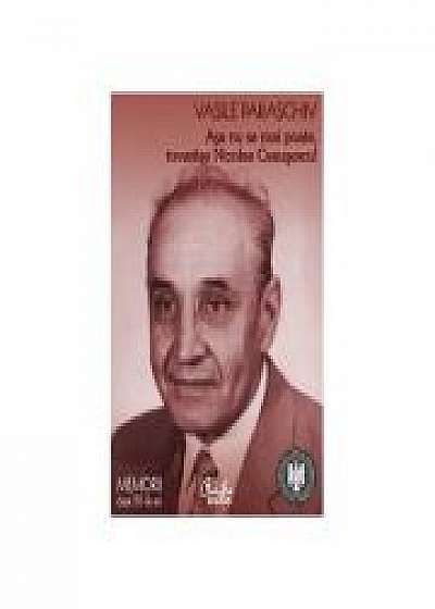 Coperta cărții Asa nu se mai poate, tovarase Nicolae Ceausescu! Memorii după 20 de ani - Vasile Paraschiv