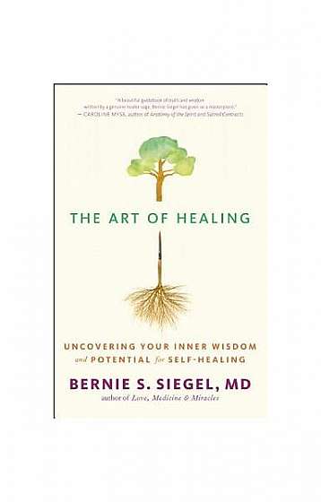 The Art of Healing: Uncovering Your Inner Wisdom and Potential for Self-Healing