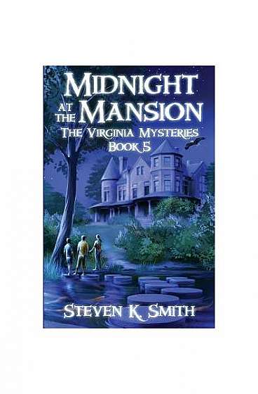 Coperta cărții Midnight at the Mansion: The Virginia Mysteries Book 5