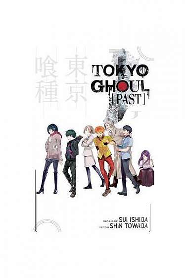 Tokyo Ghoul: Past