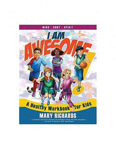 Coperta cărții I Am Awesome!: A Healthy Workbook for Kids