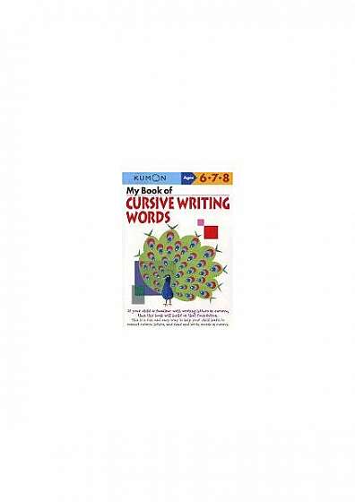 My Book of Cursive Writing Words, Ages 6-8