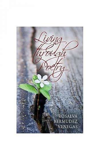 Living Through Poetry: Life Experiences and Thoughts