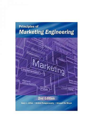 Principles of Marketing Engineering 2nd Edition