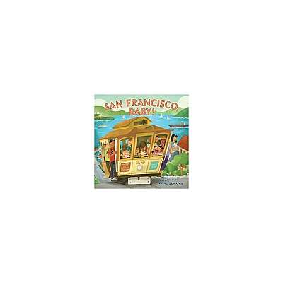 Coperta cărții San Francisco, Baby!