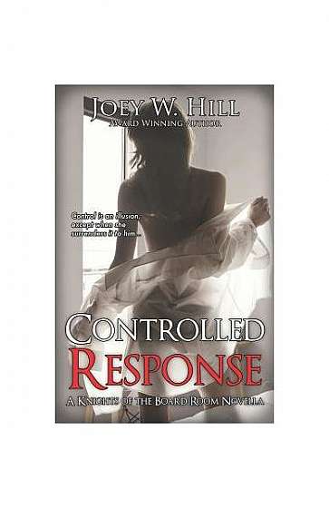 Controlled Response: A Knights of the Board Room Novella