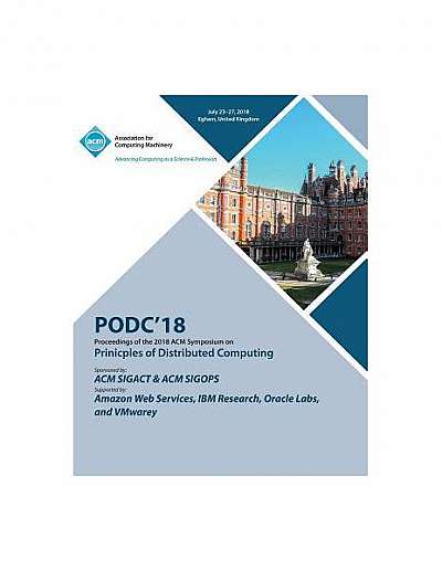 Podc '18: Proceedings of the 2018 ACM Symposium on Principles of Distributed Computing