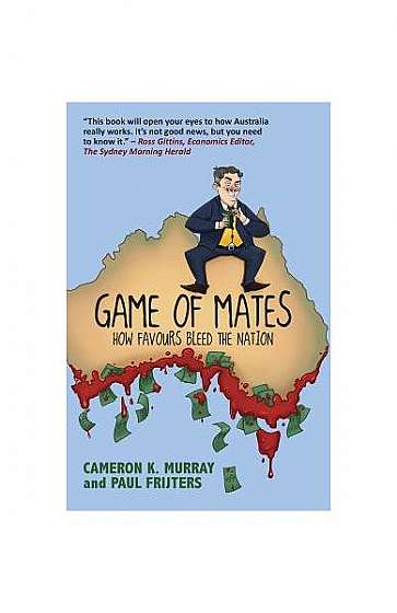 Game of Mates: How Favours Bleed the Nation
