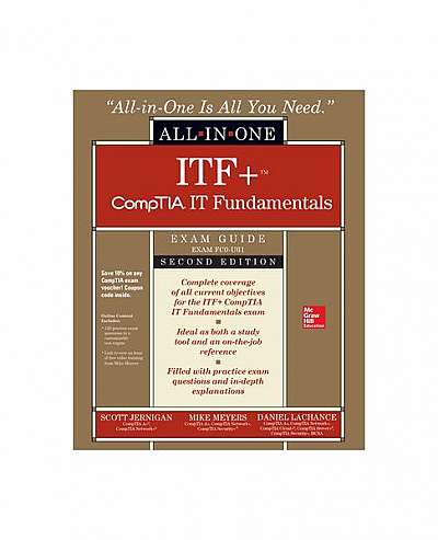 Comptia It Fundamentals+ All-In-One Exam Guide, Second Edition (Exam Fc0-U61)