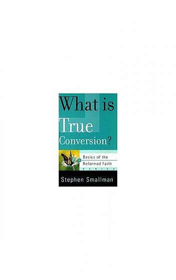 What Is True Conversion?