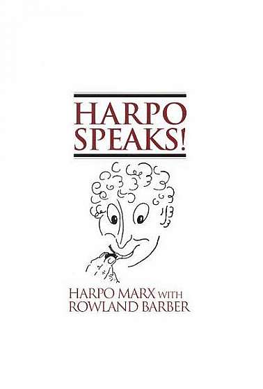 Harpo Speaks!